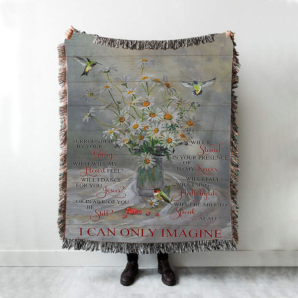 Daisy Hummingbird Cranberry I Can Only Imagine Woven Blanket Art - Christian Art - Bible Verse Throw Blanket - Religious Home Decor