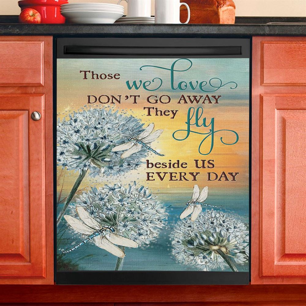 Dandelion Dragonfly Those We Love Don&#39;T Go Away Dishwasher Cover, Christian Dishwasher Magnet Cover, Religious Kitchen Decor