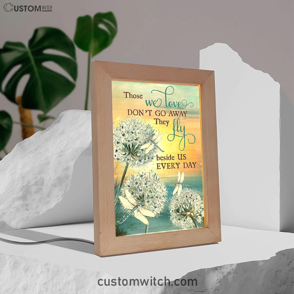 Dandelion Dragonfly Those We Love Don't Go Away Frame Lamp Art - Christian Art Decor - Religious Gifts Night Light