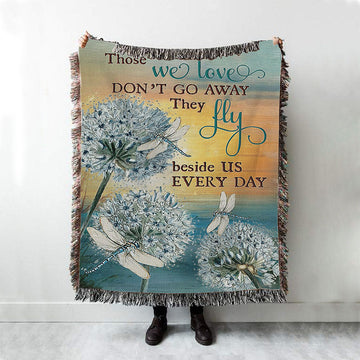 Dandelion Dragonfly Those We Love Don&#39;t Go Away Woven Throw Blanket - Christian Throw Blanket Decor - Religious Woven Blanket Prints