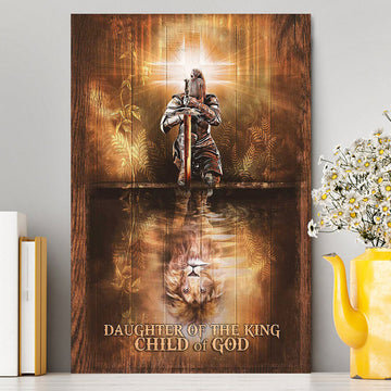 Daughter Of The King Child Of God Canvas - Woman Warrior Lion Of Judah Canvas Art - Bible Verse Wall Art - Religious Home Decor