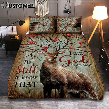 Deer Cardinal Be Still And Know That I Am God Quilt Bedding Set Art - Bible Verse Bedroom