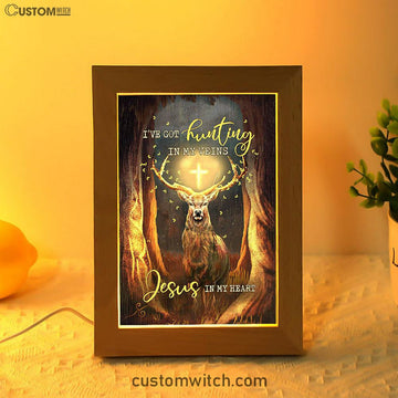 Deer I Got Hunting In My Veins Jesus In My Heart Frame Lamp Art - Bible Verse Art - Christian Inspirational Decor