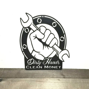 Dirty Hands Clean Money Metal Sign, Metal Wall Art, Father's Day Gift, Garage Decor, Gift For Dad