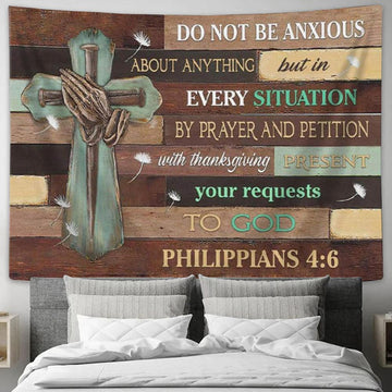 Do Not Be Anxious About Anything Philippians 46 Niv Bible Verse Tapestry Wall Art - Christian Wall Decor