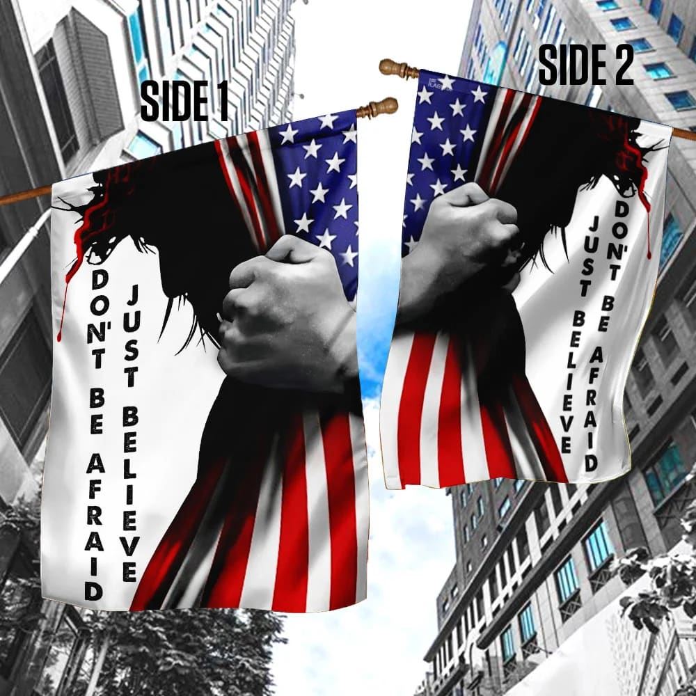 Don&#39;t Be Afraid Just Believe Jesus Flag, Outdoor Christian House Flag, Christian Flag, Scripture Flag, Garden Banner