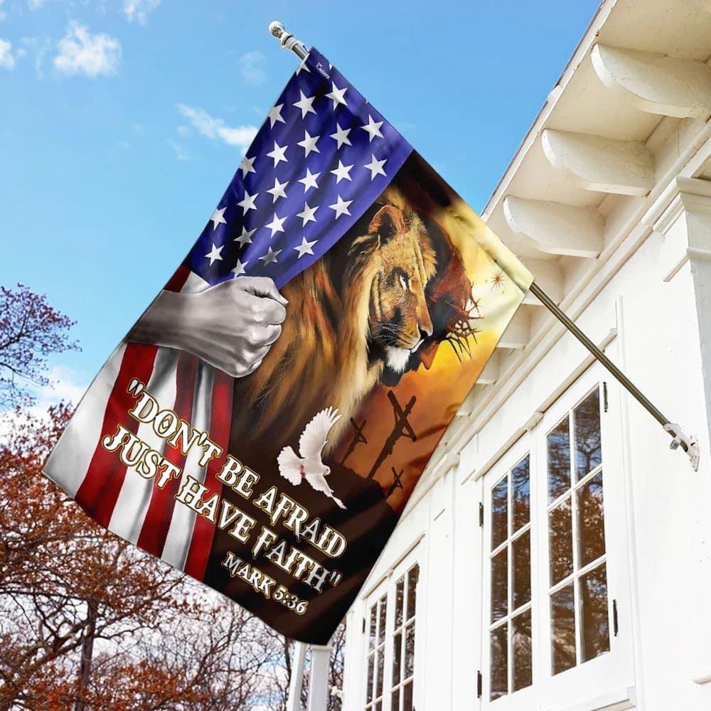 Don&#39;t Be Afraid Just Have Faith Jesus The Lion Of Judah House Flags, Christian Flag, Scripture Flag, Garden Banner