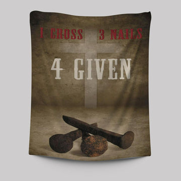 Easter Christian Gifts 1 Cross 3 Nails 4 Given Tapestry Prints - Bible Verse Wall Decor - Scripture Wall Art