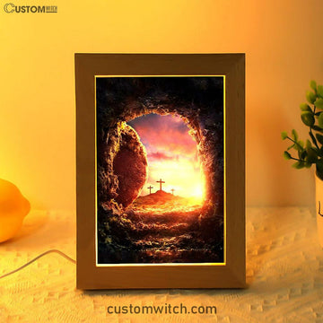 Empty Tomb Of Jesus Christ Frame Lamp Pictures - Christian Art - Frame Lamp Easter Decor
