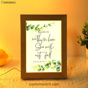Eucalyptus Leaf Psalm 465 God Is Within Her She Will Not Fall Frame Lamp Art - Christian Night Light - Religious Decor