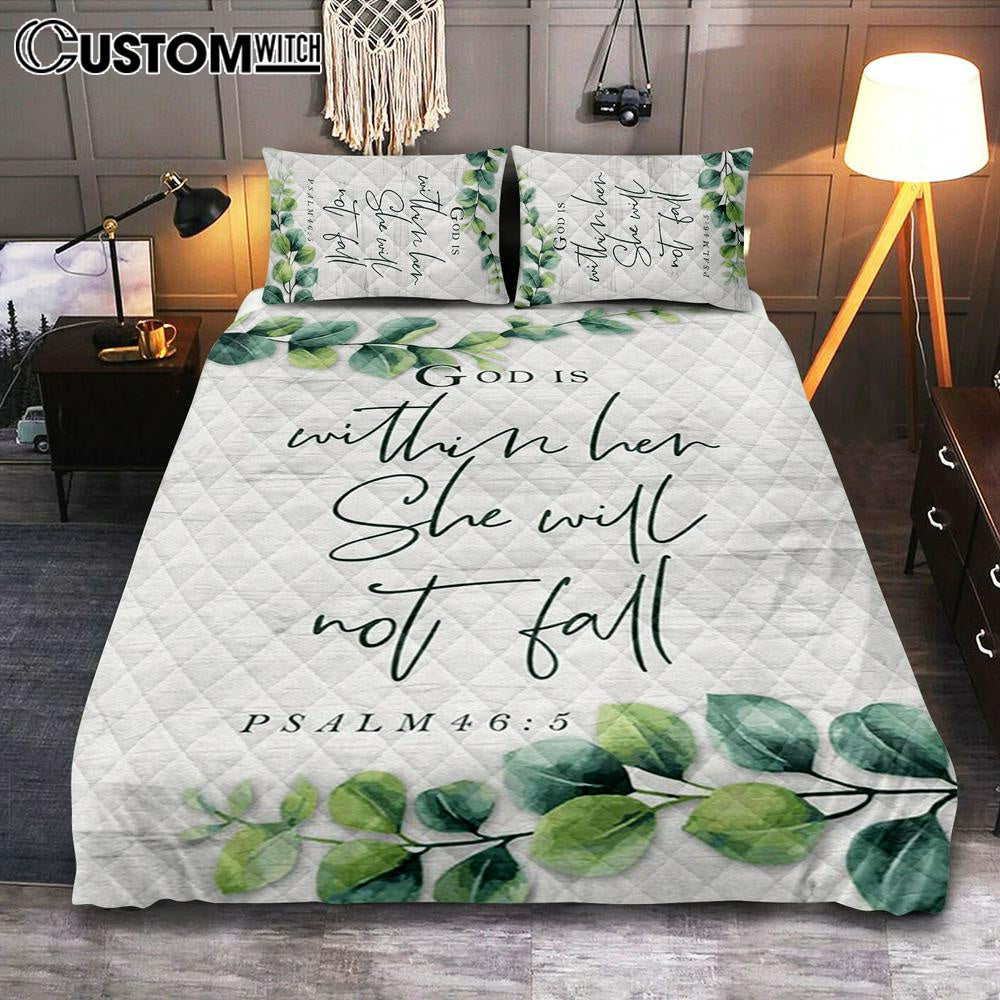 Eucalyptus Leaf Psalm 465 God Is Within Her She Will Not Fall Quilt Bedding Set Bedroom - Christian Quilt Bedding Set Prints - Religious Cover Twin Bedding Decor