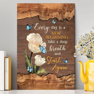 Every Day Is A New Beginning Blue Butterfly White Tulip Canvas Art - Bible Verse Wall Art - Christian Inspirational Wall Decor