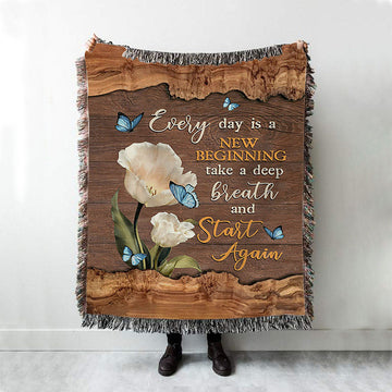 Every Day Is A New Beginning Blue Butterfly White Tulip Woven Blanket Art - Bible Verse Throw Blanket - Christian Inspirational Boho Blanket