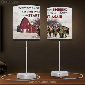 Every Day Is A New Beginning Breath Of Jesus Table Lamp Gift - Cow Old Barn - Christian Bedroom Decor