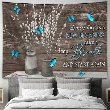 Every Day Is A New Beginning Butterfly Large Tapestry Art - Christian Wall Art Home Decor - Religious Tapestry Prints