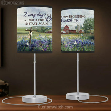 Every Day Is A New Beginning Flower Garden Cross Table Lamp Prints - Religious Table Lamp Art - Christian Home Decor