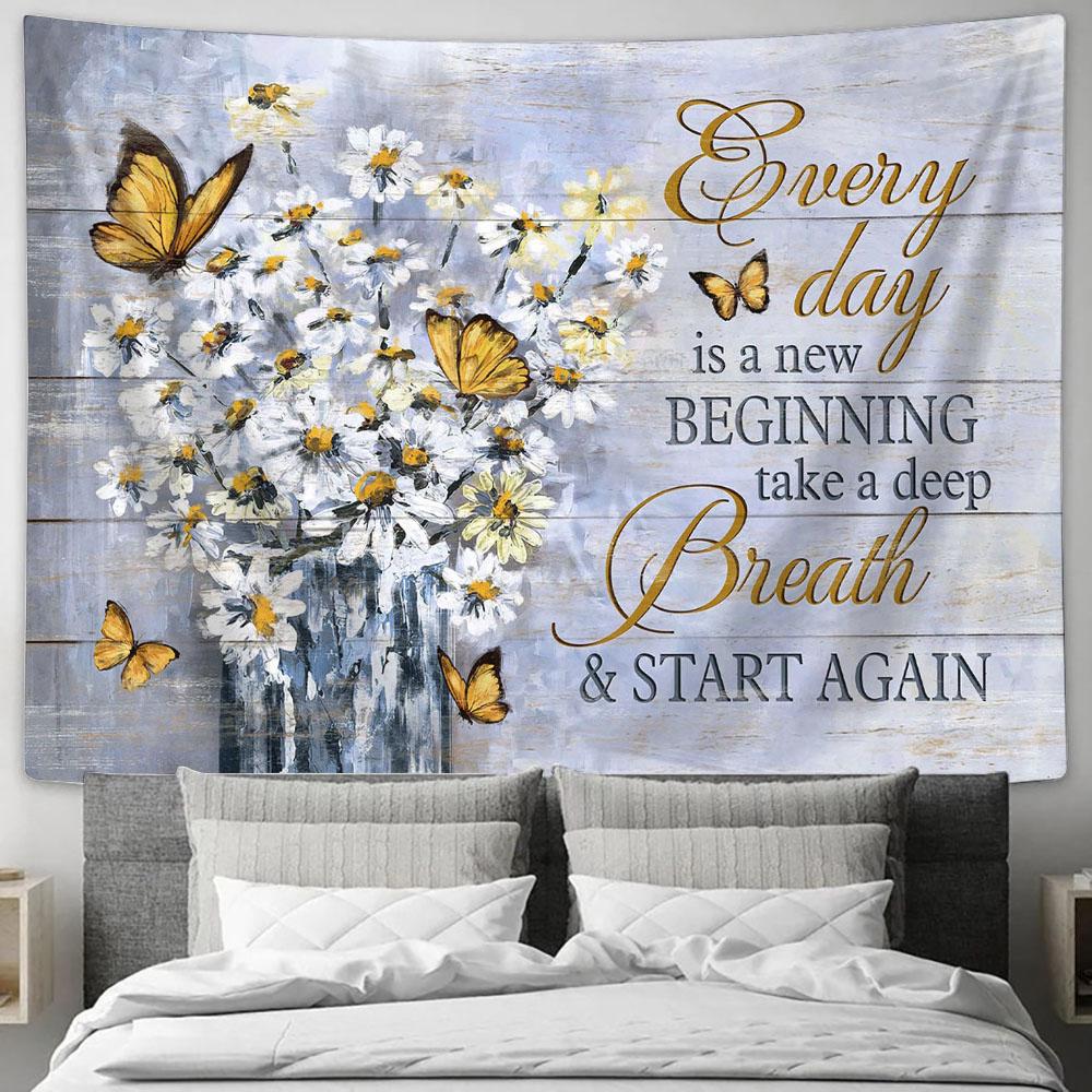 Every Day Is A New Beginning White Daisy Yellow Butterfly Wall Art Tapestry - Christian Wall Art - Religious Art