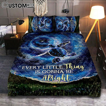 Every Little Thing Is Gonna Be Alright Baby Sea Turtle Quilt Bedding Set Bedroom - Christian Quilt Bedding Set Prints - Bible Verse Quilt Bedding Set Art