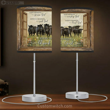 Every Moment Thank God Table Lamp - Black Angus Flower Field Lamp Gift Table Lamp - Christian Lamp Gift - Religious Art