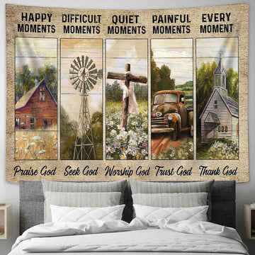 Every Moment Thank God Farm Peaceful Farmhouse Tapestry Wall Art - Bible Verse Tapestry - Religious Tapestry Wall Hanging