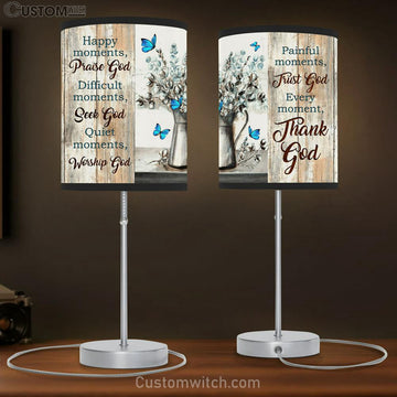 Every Moment Thank God Large Table Lamp Art - Christian Lamp Gift Home Decor - Religious Table Lamp Prints