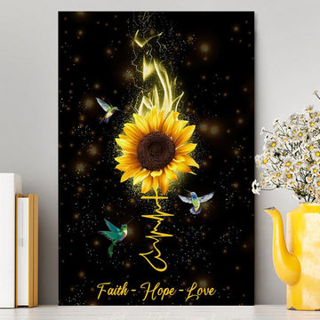 Faith Hope Love Hummingbird Sunflower Canvas Wall Art - Christian Canvas Prints - Religious Wall Decor