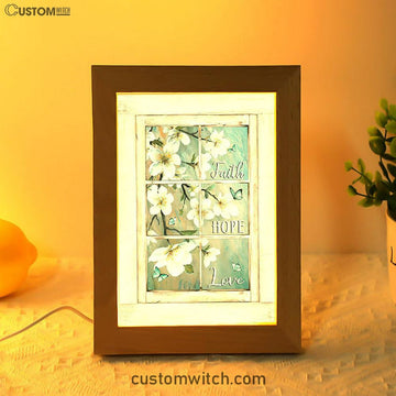 Faith Hope Love Flower Blue Butterfly Frame Lamp Art - Bible Verse Art - Christian Inspirational Decor