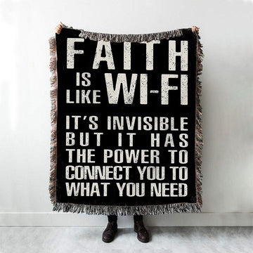 Faith Is Like Wifi Woven Throw Blanket - Christian Woven Throw Blanket Decor