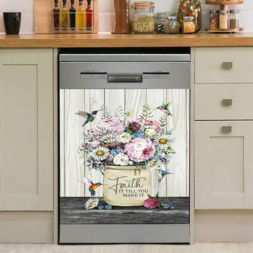 Faith It Till You Make It Hummingbird Flower Flower Dishwasher Cover, Christian Dishwasher Magnet Cover, Bible Verse Kitchen Decor