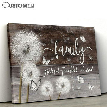 Family Grateful Thankful Blessed Dandelion Butterfly Canvas Wall Art - Bible Verse Canvas - Religious Prints