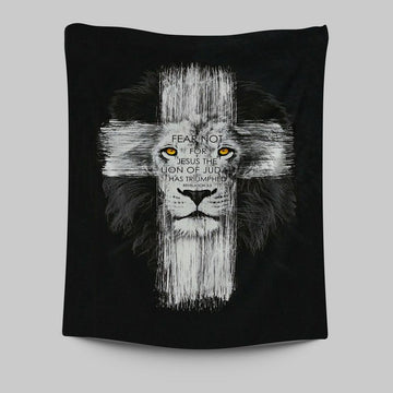 Fear Not For Jesus Tapestry Wall Art - Lion Of Judah Has Triumphed Revelation 5 5 Wall Tapestry - Religious Tapestries Wall Hanging Prints