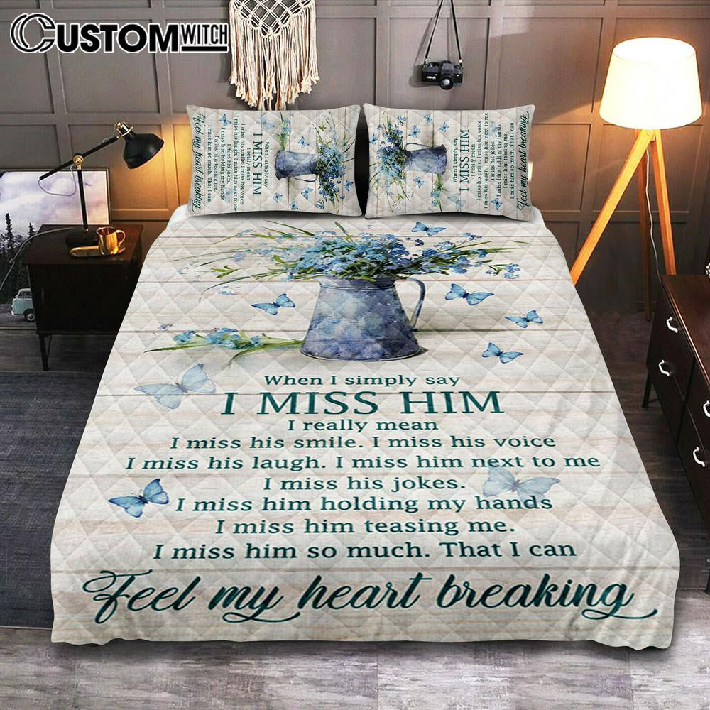Feel My Heart Breaking Blue Butterflies Blue Flowers Quilt Bedding Set Bedroom - Christian Bedroom Decor - Religious Quilt Bedding Set Prints