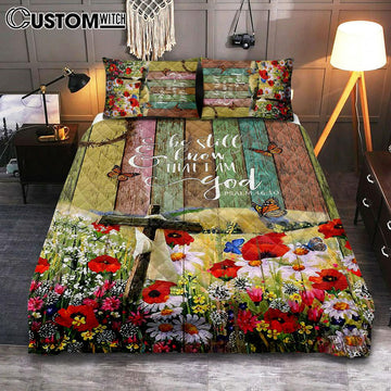 Flower Field Butterfly Be Still And Know That I Am God Quilt Bedding Set Art - Christian Art - Bible Verse Bedroom - Religious Home Decor
