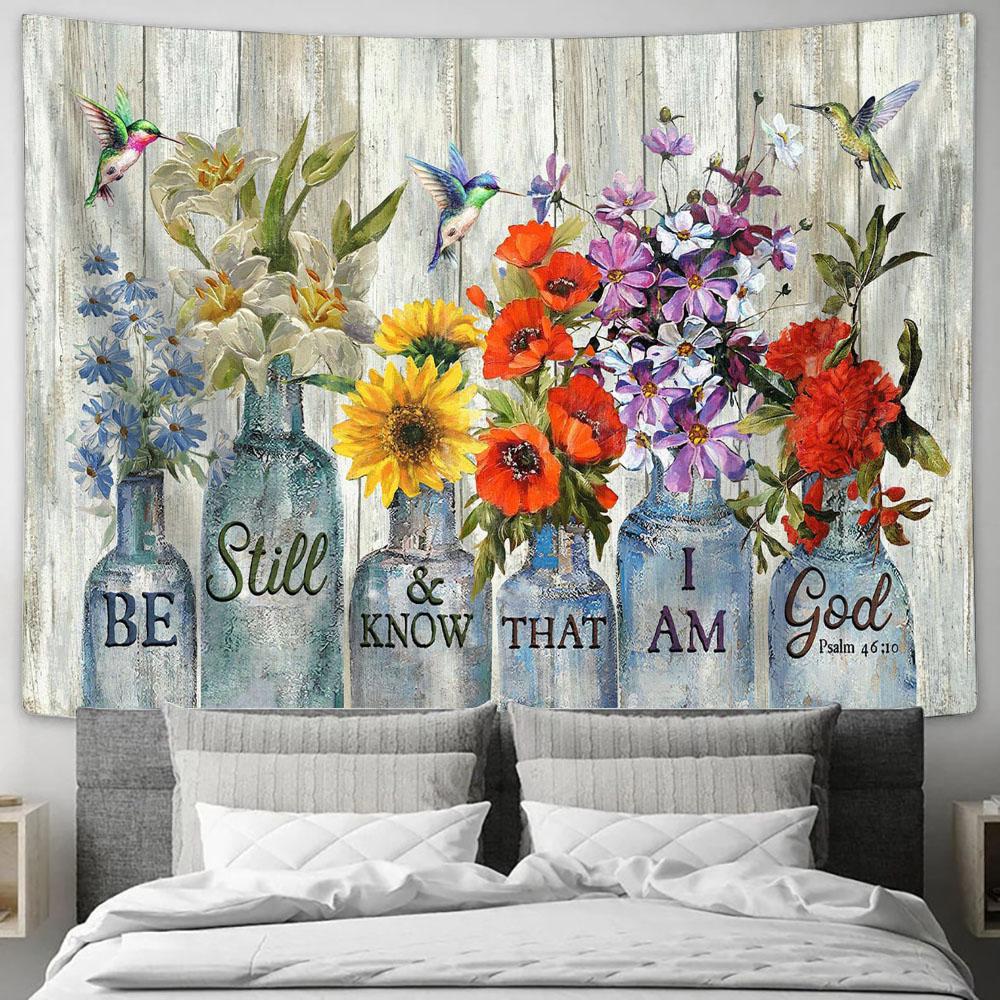 Flower Hummingbird Be Still And Know That I Am God Tapestry Prints - Religious Tapestry Art - Christian Home Decor