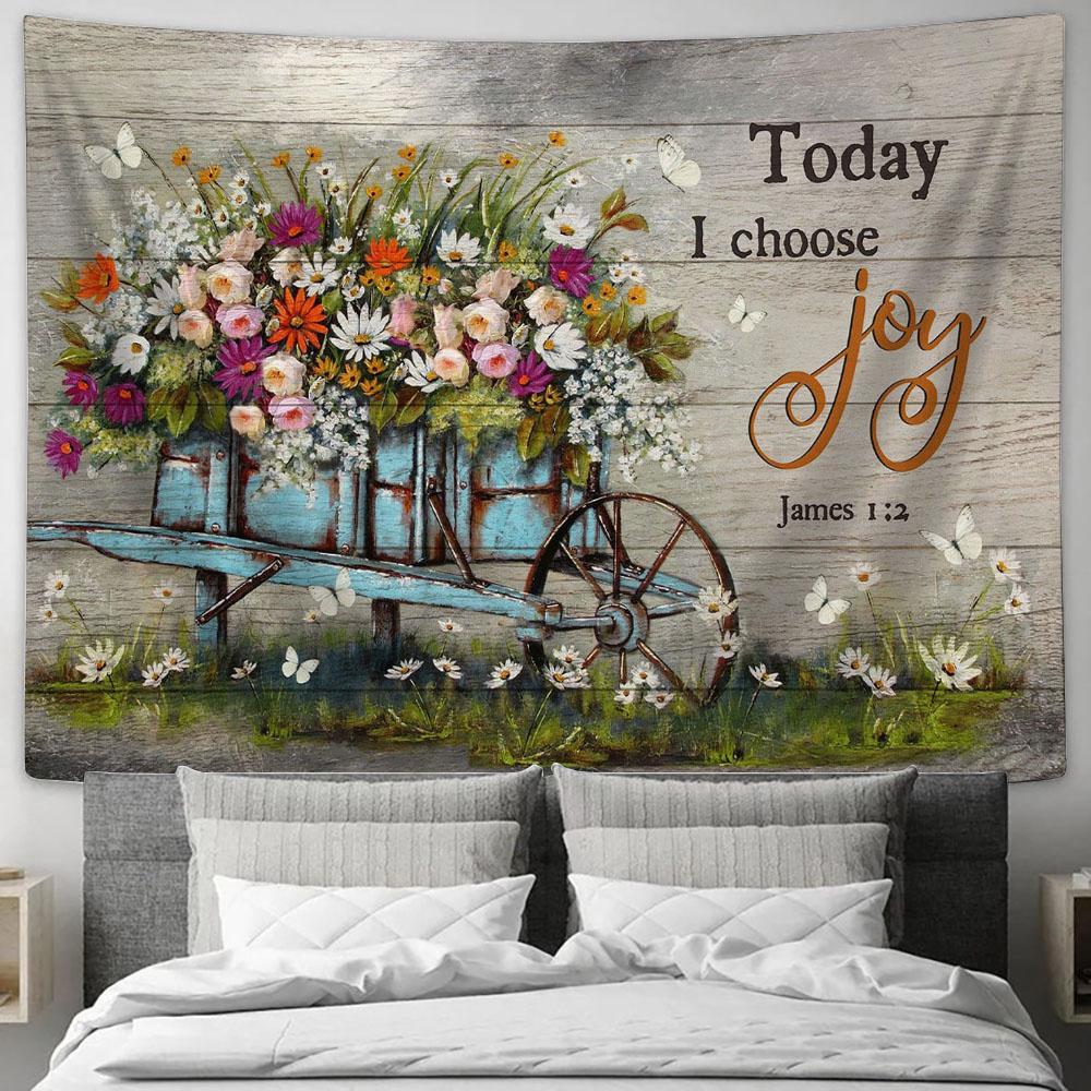Flower Wooden Cart Today I Choose Joy Tapestry Prints - Religious Tapestry Art - Christian Home Decor