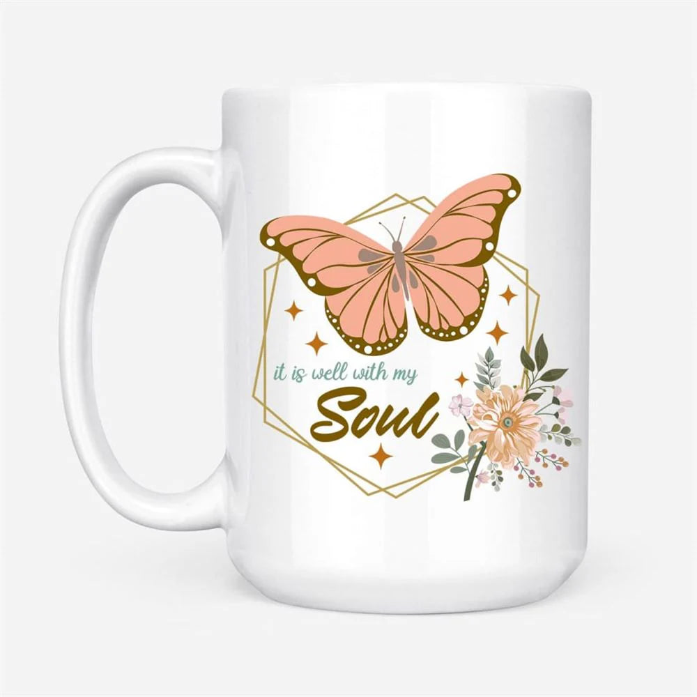 Flowers Butterfly It Is Well With My Soul Mug, Christian Mug, Bible Mug, Faith Gift, Encouragement Gift