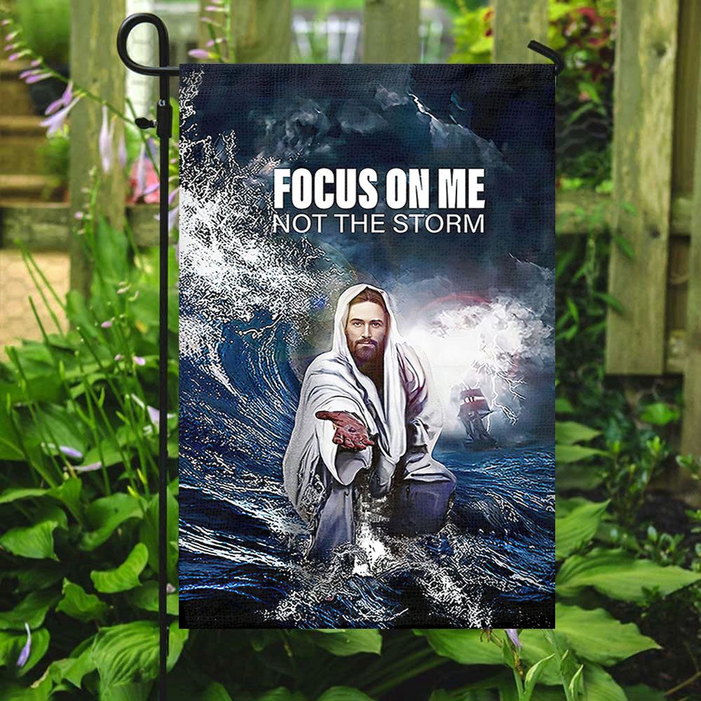 Focus On Me Not The Storm, Christian&#39;s Flag, Garden Decor, Garden Flag Stand, Christian Flag, Scripture Flag, Garden Banner
