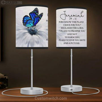 For I Know The Plans I Have For You Jeremiah 2911 Butterfly Table Lamp Gift - Christian Bedroom Decor