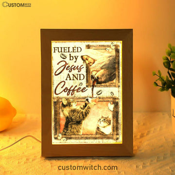 Fueled By Jesus And Coffee Cat Frame Lamp Art - Christian Art Decor - Religious Gifts Night Light