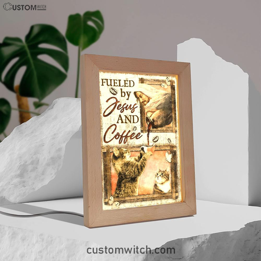 Fueled By Jesus And Coffee Cat Frame Lamp Art - Christian Art Decor - Religious Gifts Night Light