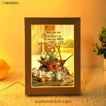 Garden Pretty Flower Pots White Butterfly - Into The Garden I Go To Loose My Mind Frame Lamp Art - Christian Night Light