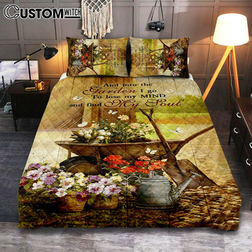 Garden Pretty Flower Pots White Butterfly - Into The Garden I Go To Loose My Mind Quilt Bedding Set Bedroom - Christian Quilt Bedding Set Prints