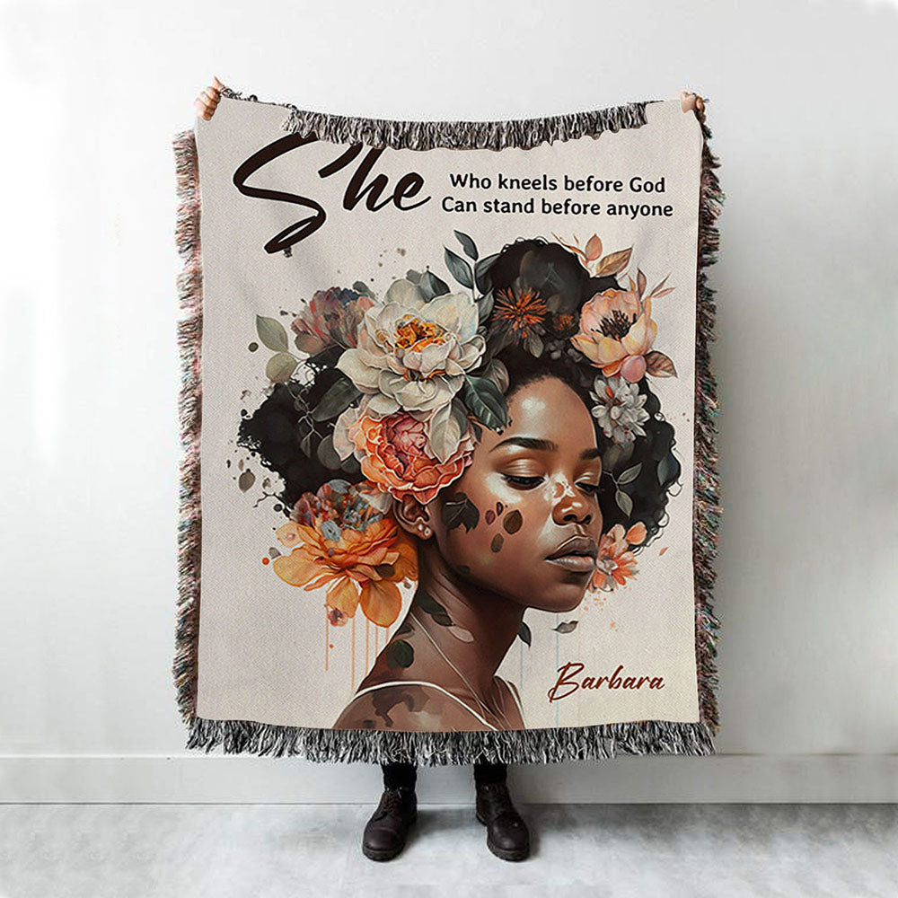 Gift For Women Of God She Who Kneels Before God Can Stand Before Anyone Personalized Woven Throw Blanket