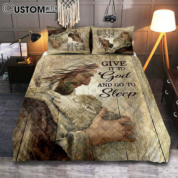 Give It To God And Sleep Jesus And Little Lamb Quilt Bedding Set Art - Bible Verse Bedroom