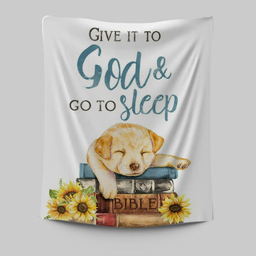 Give It To God And Go To Sleep Tapestry Wall Art - Cute Cat Gifts For Women Girls
