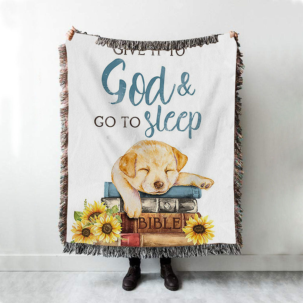 Give It To God And Go To Sleep Woven Throw Blanket - Cute Cat Gifts For Women Girls