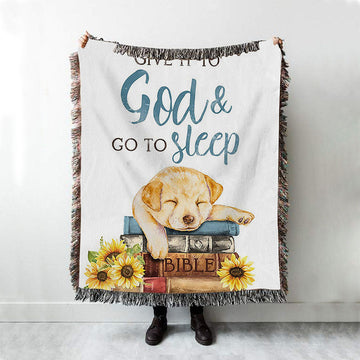 Give It To God And Go To Sleep Woven Throw Blanket - Cute Cat Gifts For Women Girls