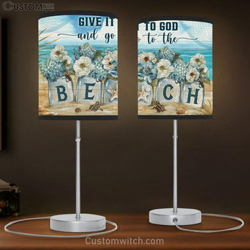 Give It To God And Go To The Beach Flower Large Table Lamp Art - Christian Lamp Gift Home Decor - Religious Table Lamp Prints