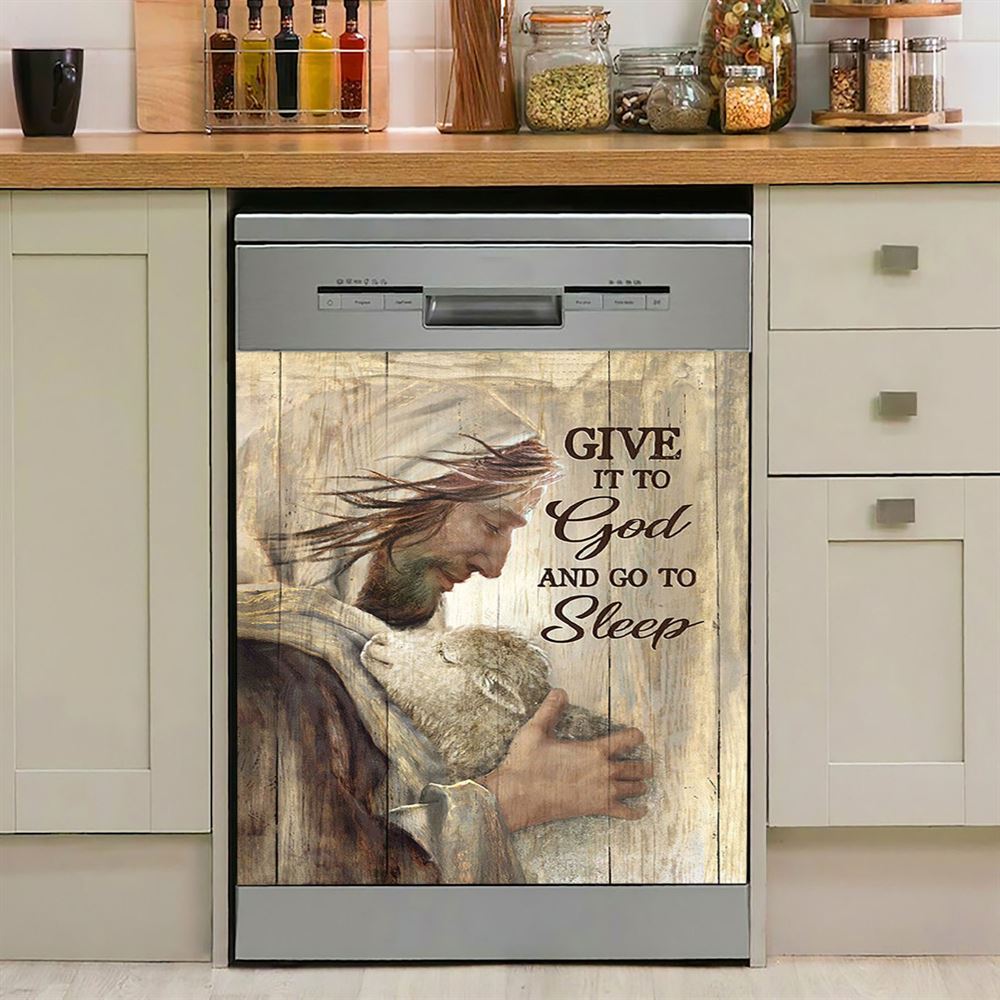 Give It To God And Sleep Jesus And Little Lamb Dishwasher Cover, Bible Verse Dishwasher Stickers, Christian Inspirational Kitchen Decor