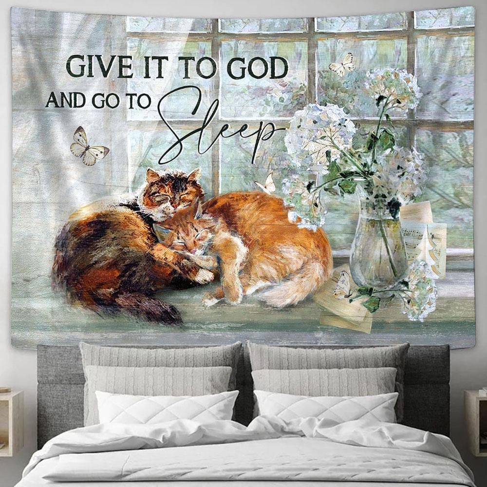 Give It To God White Hydrangea Sleeping Cat Tapestry Prints - Religious Tapestry Art - Christian Home Decor